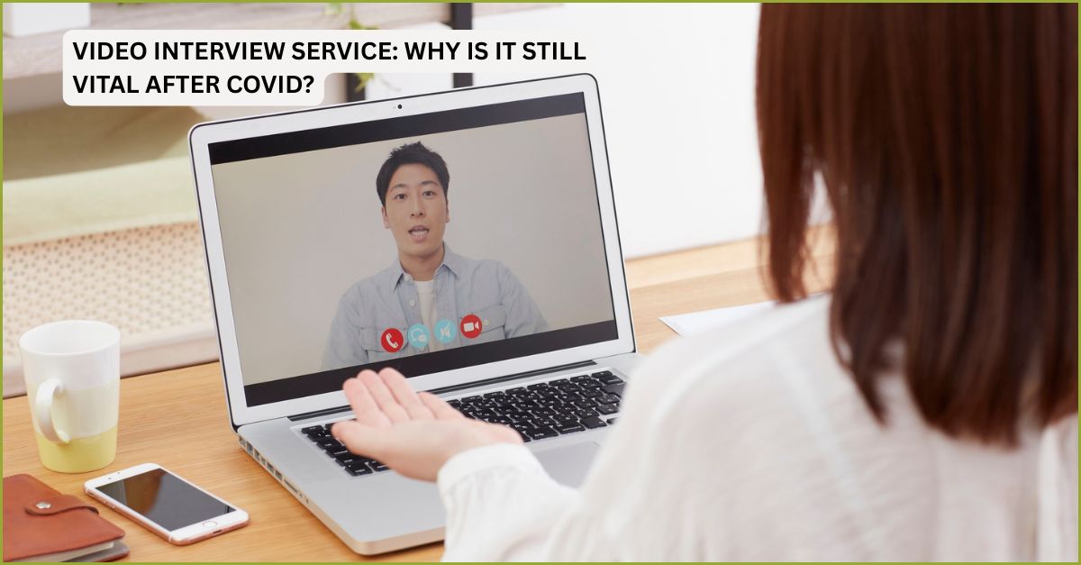 Video Interveiw Video Interview Service: Why Is It Still Vital After Covid? | VProPle ...