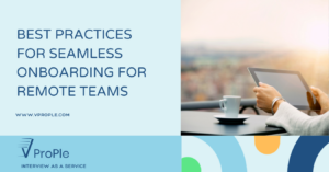 BEST PRACTICES FOR SEAMLESS ONBOARDING FOR REMOTE TEAMS