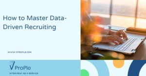 How to Master Data-Driven Recruiting