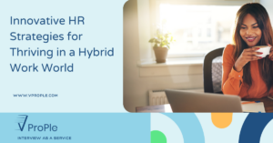 Innovative HR Strategies for Thriving in a Hybrid Work World