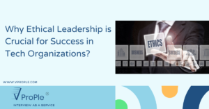 Why Ethical Leadership is Crucial for Success in Tech Organizations?