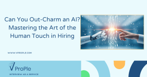 Can You Out-Charm an AI? Mastering the Art of the Human Touch in Hiring