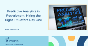 Predictive Analytics in Recruitment: Hiring the Right Fit Before Day One