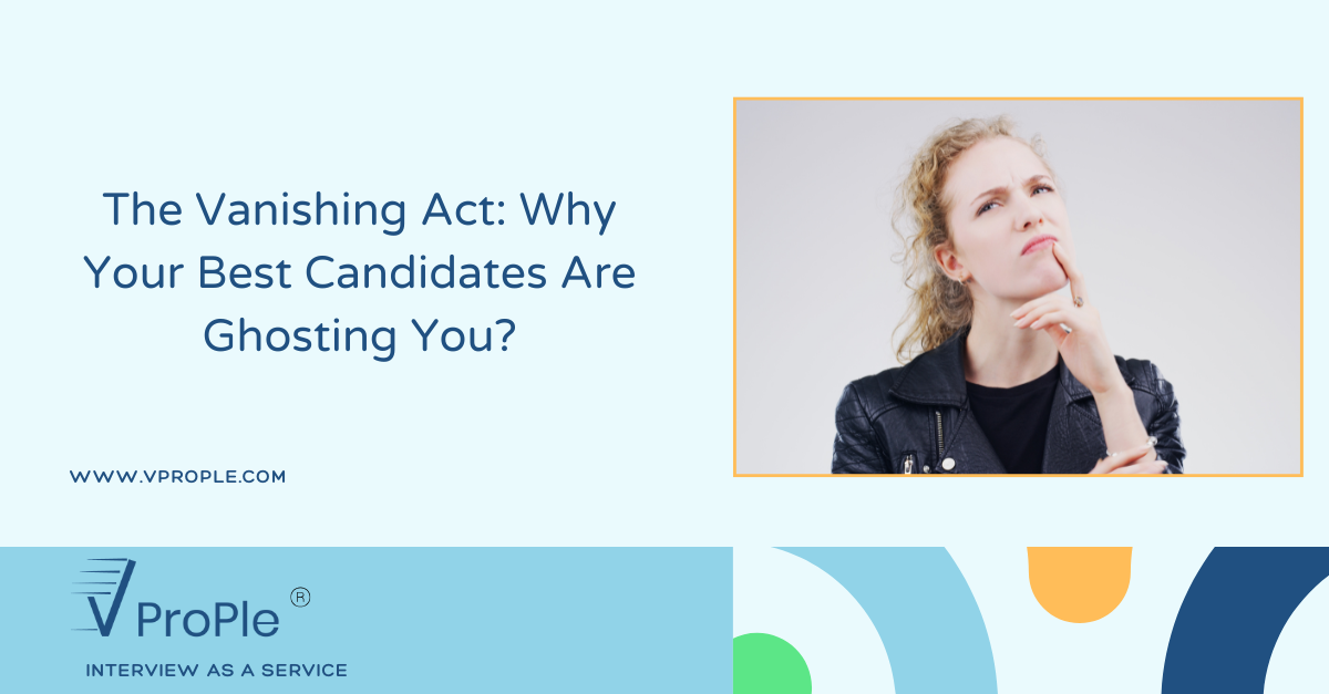 The Vanishing Act: Why Your Best Candidates Are Ghosting You (And How the Tables Have Turned)